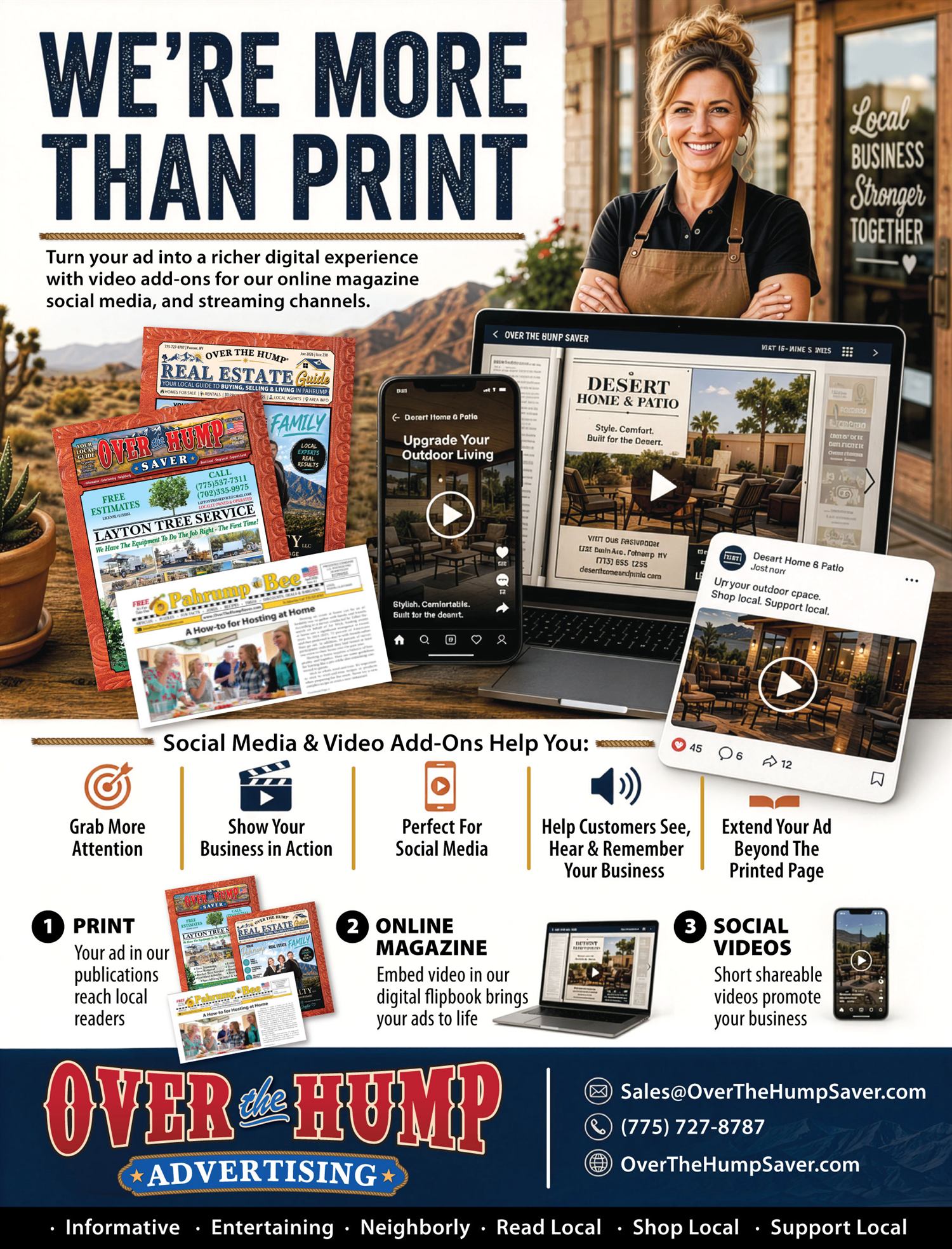 We're more than print — turn your ad into a richer digital experience with video add-ons for our online magazine, social media, and streaming channels. Print, online magazine and social videos working together.
