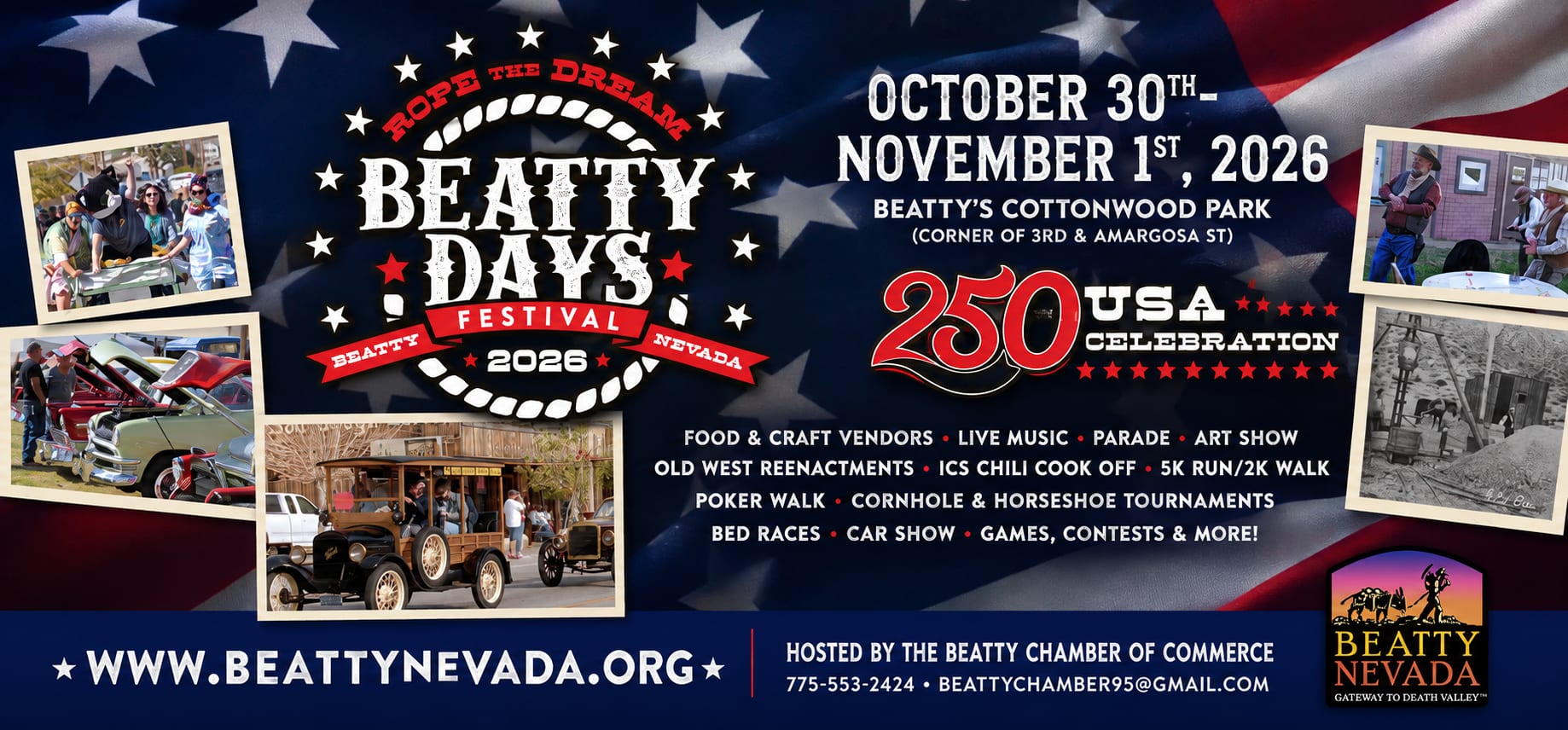 Beatty Days Festival 2026, “Rope the Dream” — October 30 to November 1, 2026 at Beatty's Cottonwood Park. Hosted by the Beatty Chamber of Commerce.